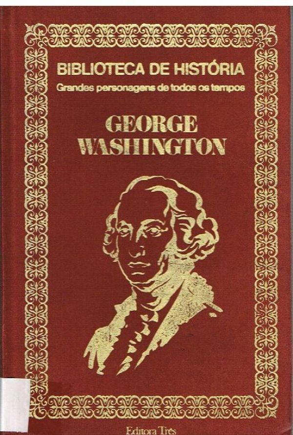 Geroge Washington (1732-1799)